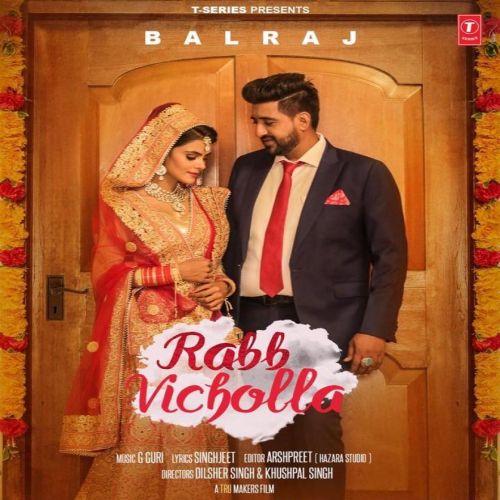 Rabb Vicholla Balraj mp3 song download, Rabb Vicholla Balraj full album