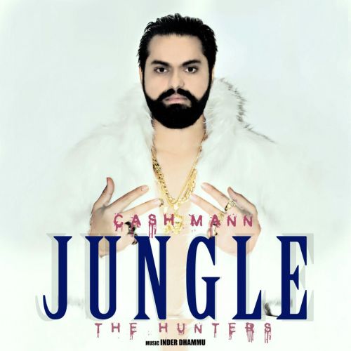 Jungle The Huters Cash Mann mp3 song download, Jungle The Huters Cash Mann full album