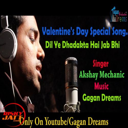 Dil Ye Dhadakta Hai Akshay Mechanic mp3 song download, Dil Ye Dhadakta Hai Akshay Mechanic full album