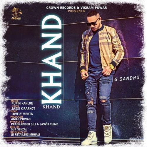 Khand G Sandhu mp3 song download, Khand G Sandhu full album