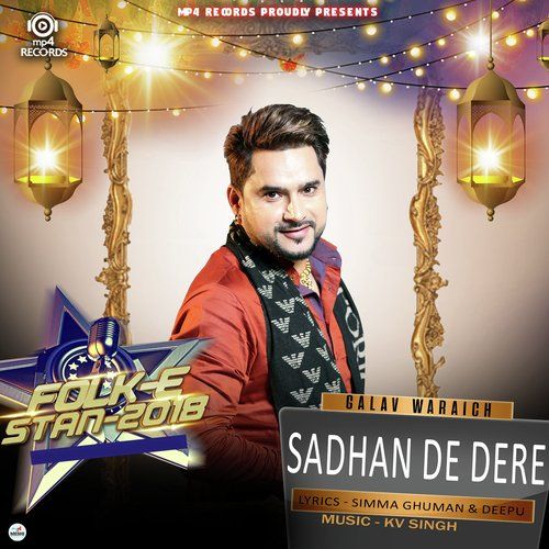 Sadhan De Dere Galav Waraich mp3 song download, Sadhan De Dere Galav Waraich full album