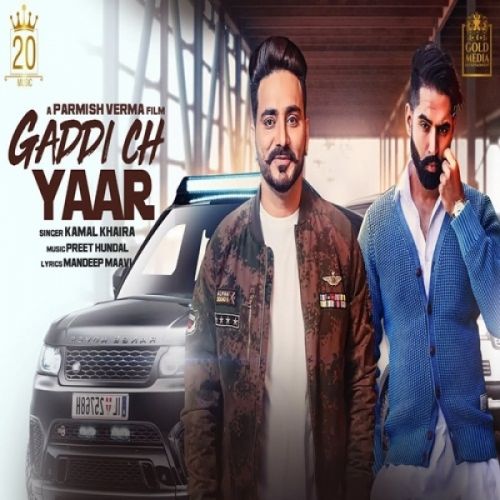 Gaddi Ch Yaar Kamal Khaira mp3 song download, Gaddi Ch Yaar Kamal Khaira full album