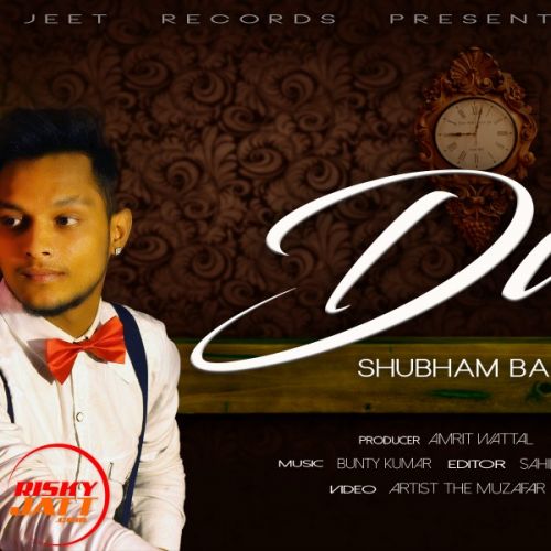 Dil Shubham Banerjee mp3 song download, Dil Shubham Banerjee full album