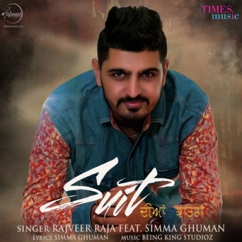 Suit Diyan Kaatran Rajveer Raja, Simma Ghuman mp3 song download, Suit Diyan Kaatran Rajveer Raja, Simma Ghuman full album
