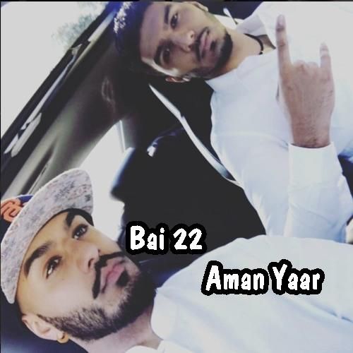 Bai 22 Aman Yaar mp3 song download, Bai 22 Aman Yaar full album