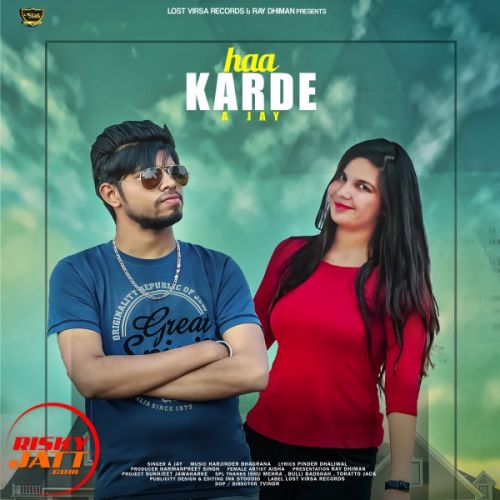 Ha karde Soniye A Jay mp3 song download, Ha karde Soniye A Jay full album