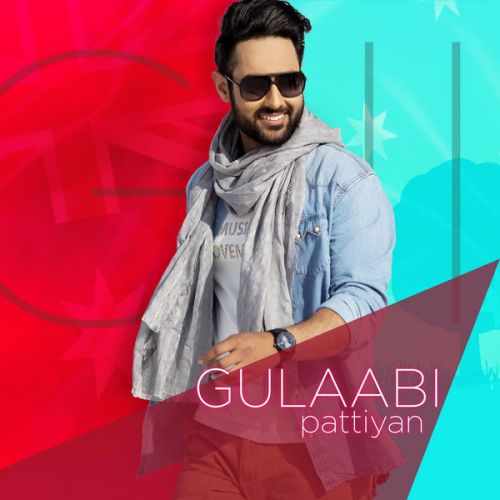 Gulabi Pattiyan Gill Ranjodh mp3 song download, Gulabi Pattiyan Gill Ranjodh full album