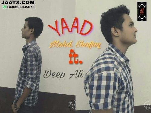 Yaad Mohd Shafaq, Deep Ali mp3 song download, Yaad Mohd Shafaq, Deep Ali full album
