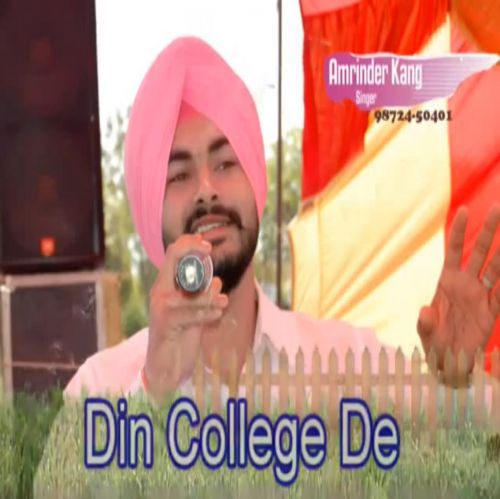 Din College De Amrinder Kang mp3 song download, Din College De Amrinder Kang full album