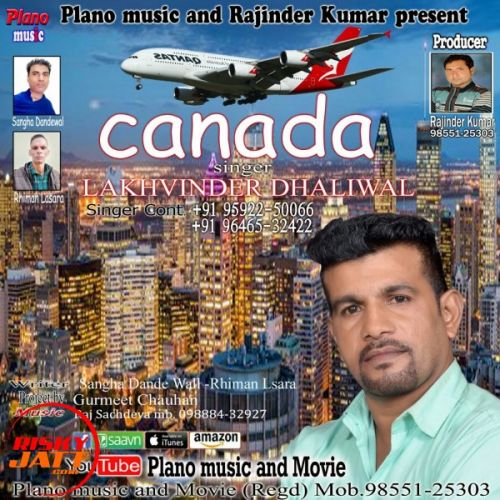 Canada Lakhwinder Dhaliwal mp3 song download, Canada Lakhwinder Dhaliwal full album