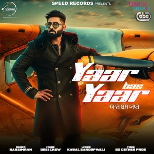 Yaar Bas Yaar Harsimran mp3 song download, Yaar Bas Yaar Harsimran full album