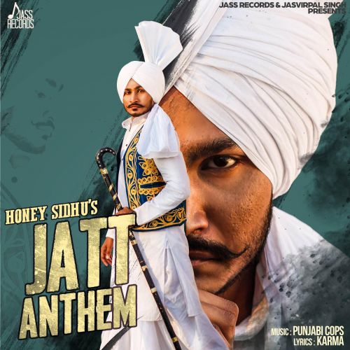 Jatt Anthem Honey Sidhu mp3 song download, Jatt Anthem Honey Sidhu full album