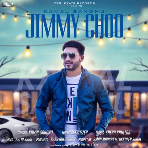 Jimmy Choo Kamal Sandhu mp3 song download, Jimmy Choo Kamal Sandhu full album