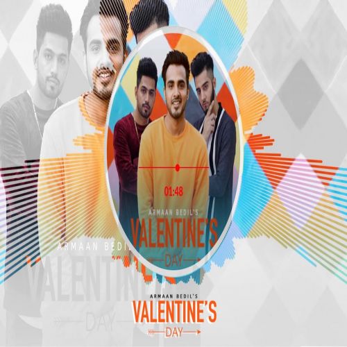 Valentines Day Armaan Bedil mp3 song download, Valentines Day Armaan Bedil full album