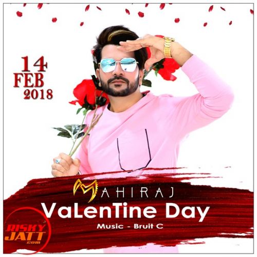 Valentine Day (14 Feb) Mahiraj mp3 song download, Valentine Day (14 Feb) Mahiraj full album