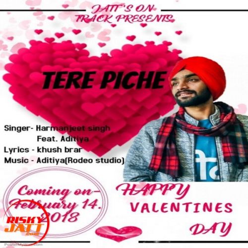 Tere Piche Harmanjeet Singh, Aditiya mp3 song download, Tere Piche Harmanjeet Singh, Aditiya full album