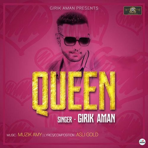 Queen Girik Aman mp3 song download, Queen Girik Aman full album