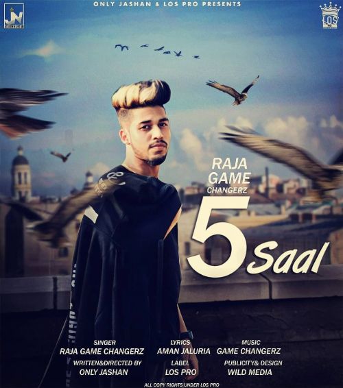 5 Saal Raja Game Changerz mp3 song download, 5 Saal Raja Game Changerz full album