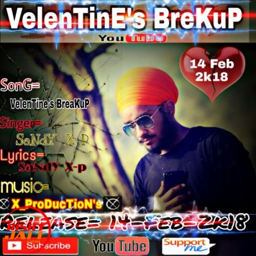 Velentine's brekup Sandy mp3 song download, Velentine's brekup Sandy full album