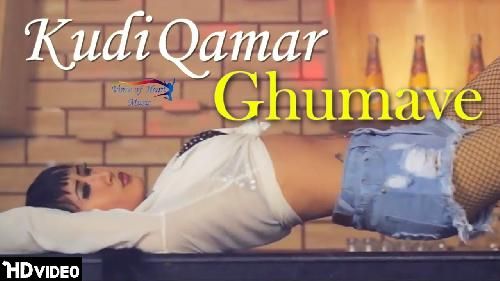 Kudi Qamar Ghumave Raj Shekhar mp3 song download, Kudi Qamar Ghumave Raj Shekhar full album