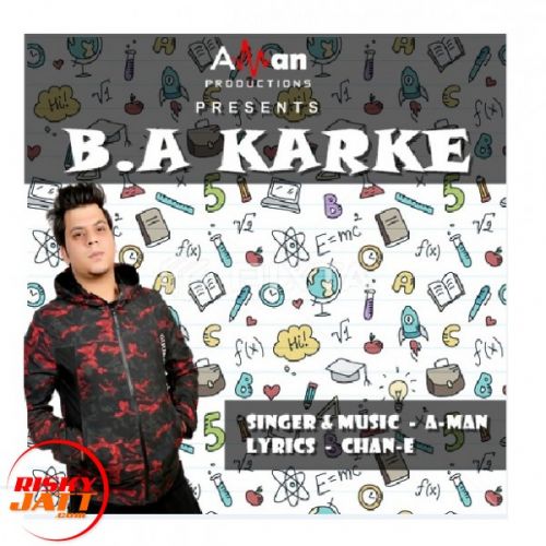 B.a. Karke A-Man mp3 song download, B.a. Karke A-Man full album