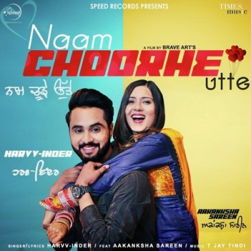 Naam Choorhe Utte Harvv Inder mp3 song download, Naam Choorhe Utte Harvv Inder full album
