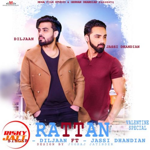 Rattan Diljaan, Jassi Dhandian mp3 song download, Rattan Diljaan, Jassi Dhandian full album