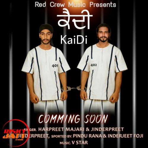 Kaidi Harpreet Majari, Jinderpreet mp3 song download, Kaidi Harpreet Majari, Jinderpreet full album