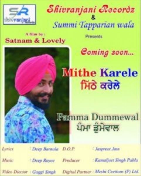 Mithe Karele Pamma Dumewal mp3 song download, Mithe Karele Pamma Dumewal full album