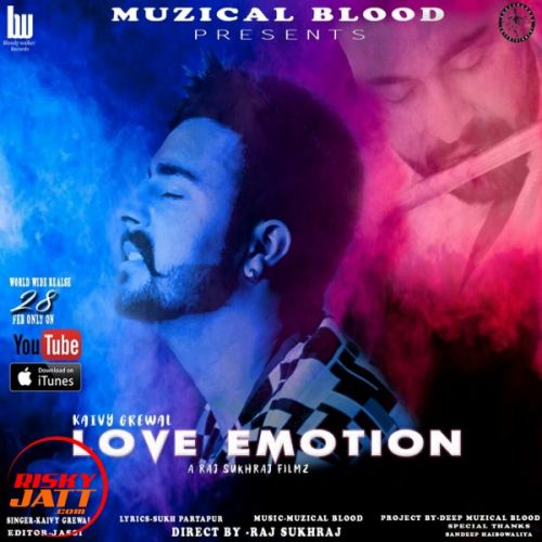 Love Emotion Kaivy Grewal mp3 song download, Love Emotion Kaivy Grewal full album