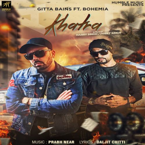 Khatra Gitta Bains, Bohemia mp3 song download, Khatra Gitta Bains, Bohemia full album