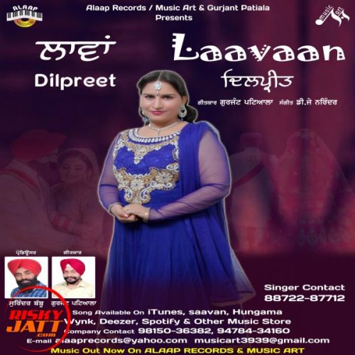 Laavaan Dilpreet mp3 song download, Laavaan Dilpreet full album