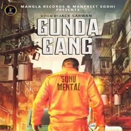 Gunda Gang Sonu Bajwa mp3 song download, Gunda Gang Sonu Bajwa full album