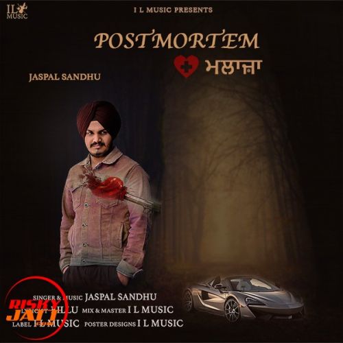 Postmortem Jaspal Sandhu mp3 song download, Postmortem Jaspal Sandhu full album