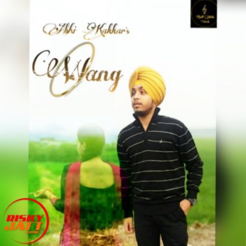 Wang Abhi Kakkar mp3 song download, Wang Abhi Kakkar full album