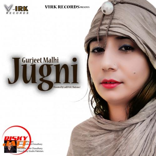 Jugni Gurjeet Malhi mp3 song download, Jugni Gurjeet Malhi full album