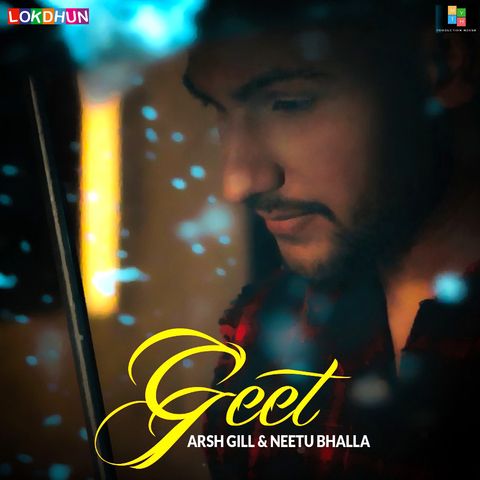 Geet Neetu Bhalla, Arsh Gill mp3 song download, Geet Neetu Bhalla, Arsh Gill full album
