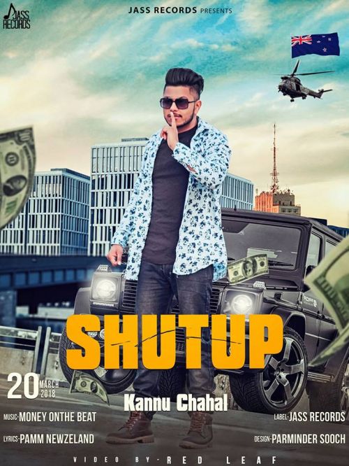 Shut Up Kannu Chahal mp3 song download, Shut Up Kannu Chahal full album