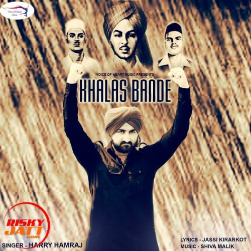 Khalas Bande Harry Hamraj mp3 song download, Khalas Bande Harry Hamraj full album