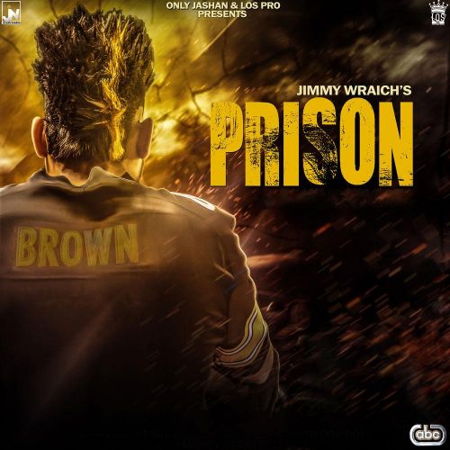 Prison Jimmy Wraich mp3 song download, Prison Jimmy Wraich full album