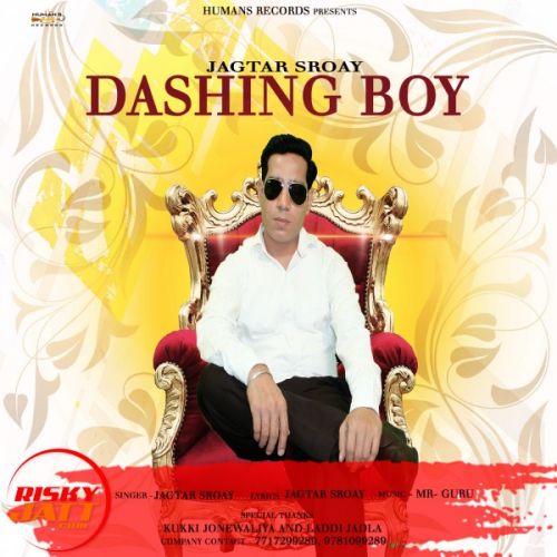 Dashing Boy Jagtar Sroay mp3 song download, Dashing Boy Jagtar Sroay full album