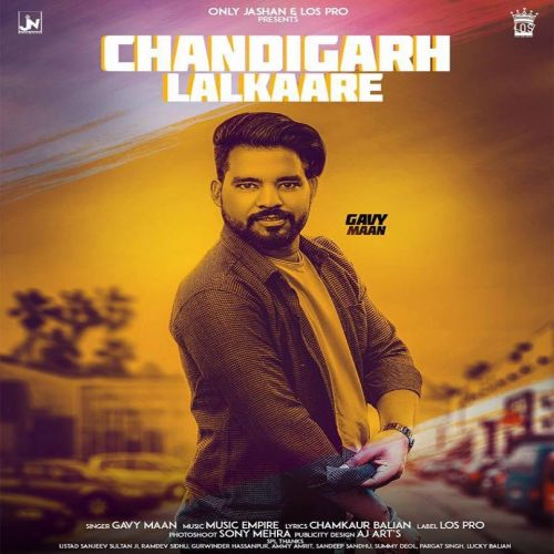 Chandigarh Lalkaare Gavy Maan mp3 song download, Chandigarh Lalkaare Gavy Maan full album