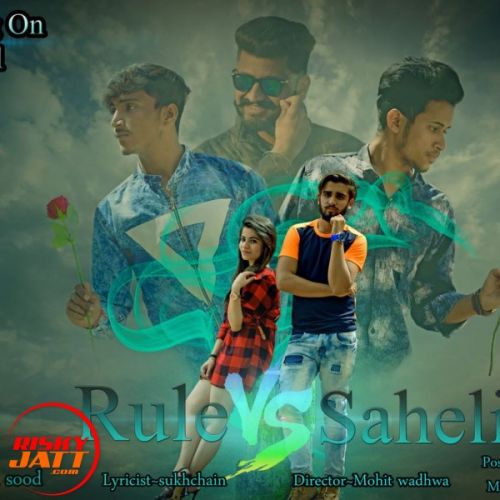 Rule Vs Saheli Ayush Sood mp3 song download, Rule Vs Saheli Ayush Sood full album