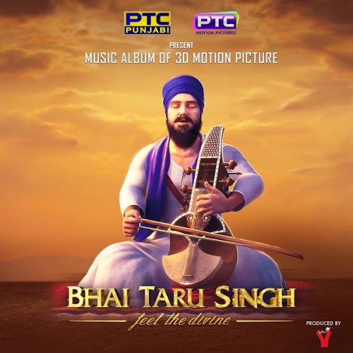 Preet Ban Bhai Satwinder Singh Ji mp3 song download, Bhai Taru Singh Bhai Satwinder Singh Ji full album