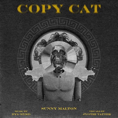 Copycat Sunny Malton mp3 song download, Copycat Sunny Malton full album