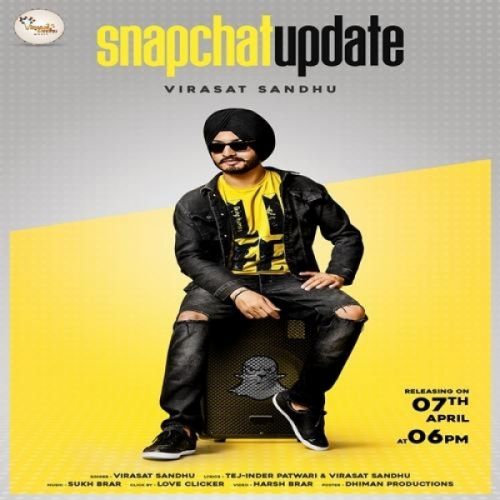 Snapchat Update Virasat Sandhu mp3 song download, Snapchat Update Virasat Sandhu full album