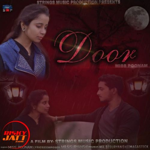 Door Miss Poonam, Mr.$(Suryansh) mp3 song download, Door Miss Poonam, Mr.$(Suryansh) full album