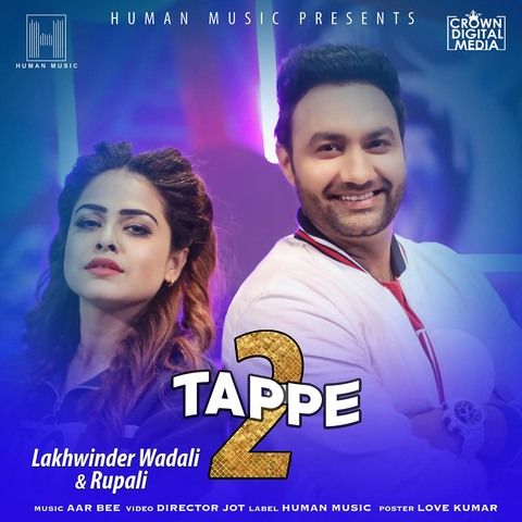 Tappe 2 Lakhwinder Wadali, Rupali mp3 song download, Tappe 2 Lakhwinder Wadali, Rupali full album