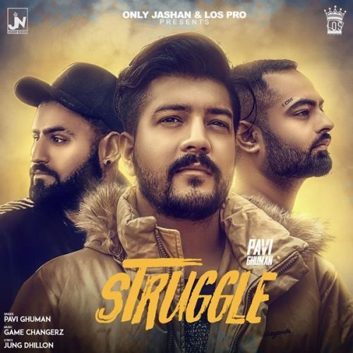 Struggle Pavi Ghuman mp3 song download, Struggle Pavi Ghuman full album