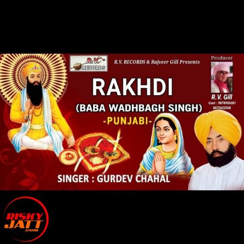 Rakhdi Gurdev Chahal mp3 song download, Rakhdi Gurdev Chahal full album